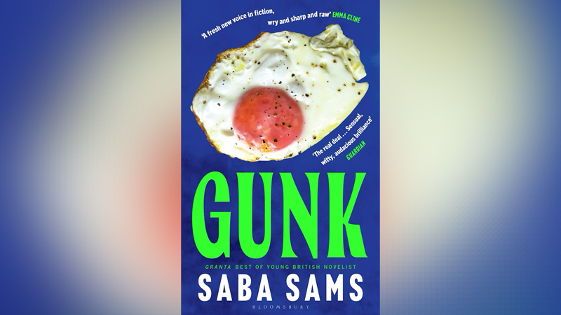 ‘Gunk’ by Saba Sams