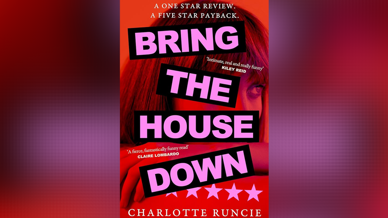 ‘Bring the House Down’ by Charlotte Runcie