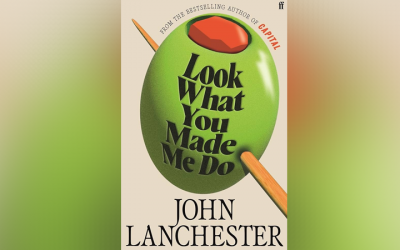 ‘Look What You Made Me Do’ by John Lanchester